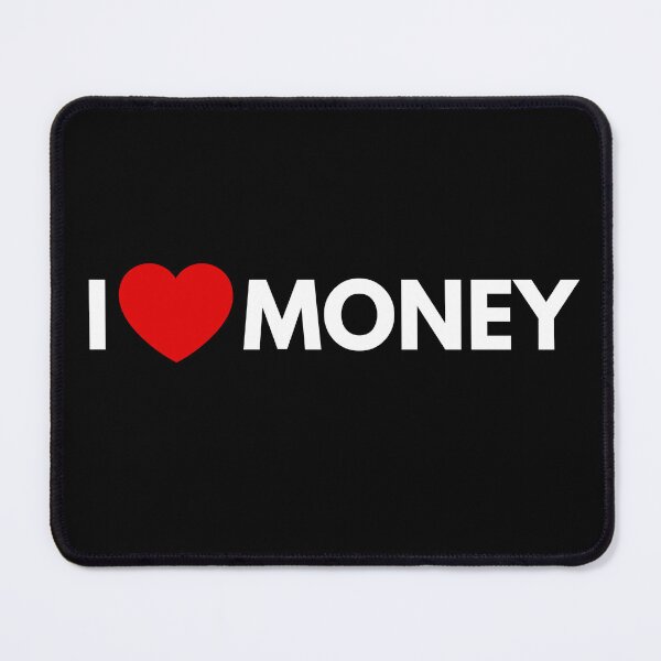 Item preview, I Love Money Heart Design designed and sold by Weargod.