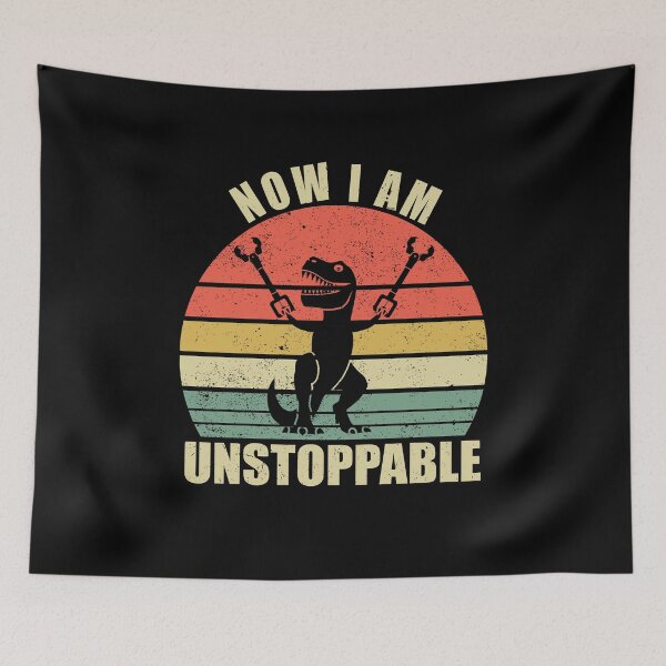 Item preview, Now I Am Unstoppable T Rex designed and sold by Rahjihan.