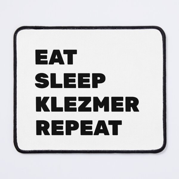 Item preview, Eat Sleep Klezmer Repeat designed and sold by Inspirationmotivation.