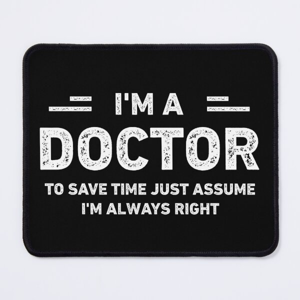 Item preview, I Am a Doctor Vintage Funny Doctor designed and sold by RareBunny.