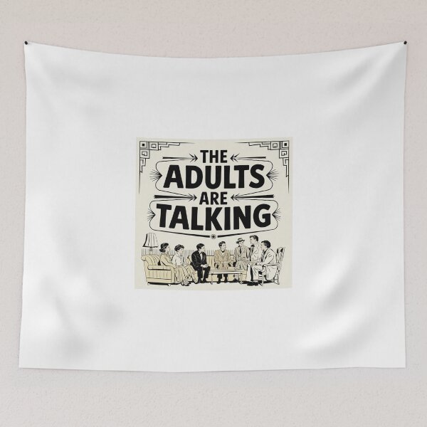 Item preview, Rock 2024 - The Adults are Talking designed and sold by SentientGallery.