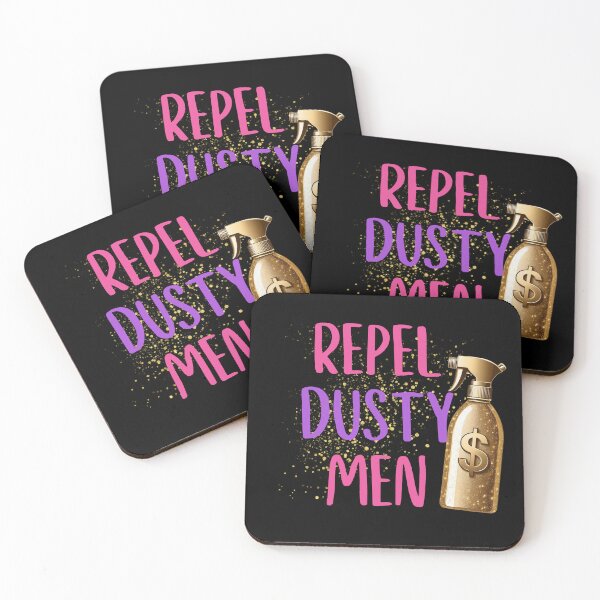 Item preview, Repel dusty men | Shera Seven quote - girl power - money . funny feminist quote designed and sold by Vane22april.