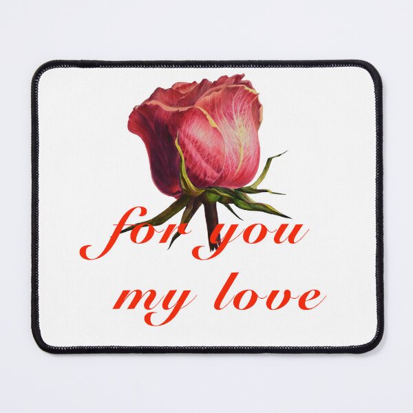 Item preview, Rose with the inscription "For you my love" on a white background designed and sold by Zayferd Art Gallery.