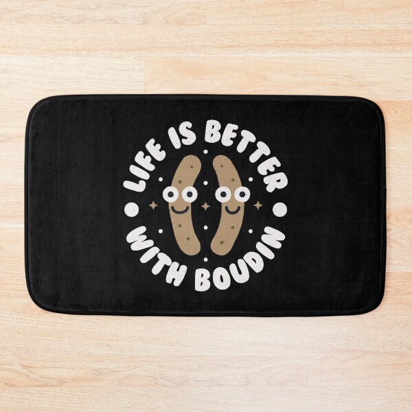 Item preview, Life Is Better With Boudin - Louisiana Sausage Boudin designed and sold by TomThornton.