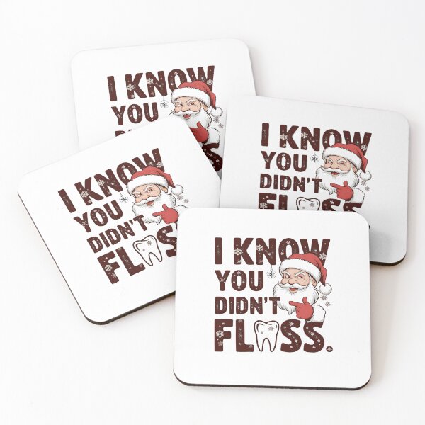 Item preview, I Know You Didn't Floss, Funny Dentist Christmas, Dental Office Holiday, Christmas Dental, Dental Hygienist Gift designed and sold by ArtByKatti.