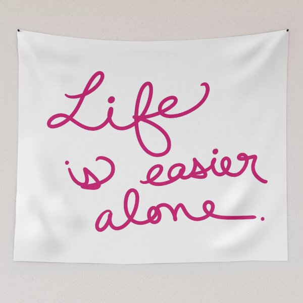 Item preview, Life is easier alone designed and sold by abeink.