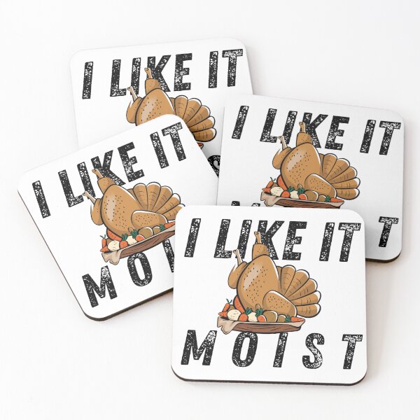 Item preview, I Like It Moist Thanksgiving Costume Turkey Day Gift Leg Day designed and sold by Merch-Kitsune.