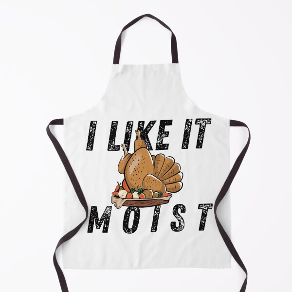 Item preview, I Like It Moist Thanksgiving Costume Turkey Day Gift Leg Day designed and sold by Merch-Kitsune.