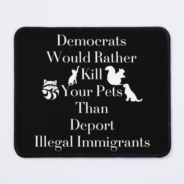 Item preview, Democrats Would Rather Kill Your Pets Than... - White Text designed and sold by TheKnightWriter.