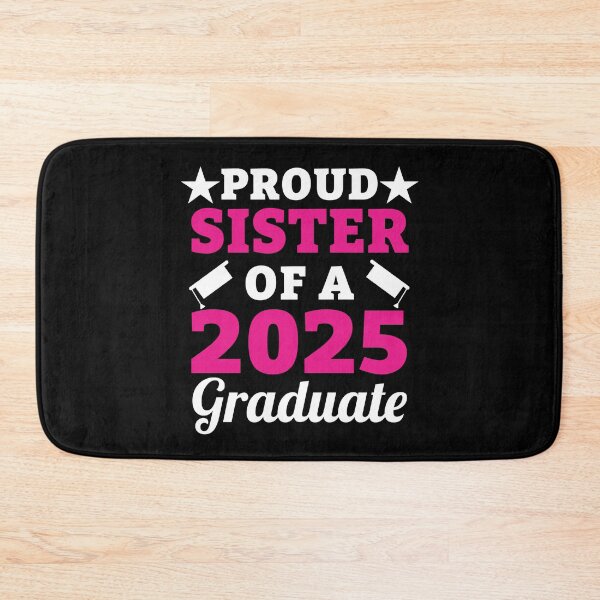 Item preview, Proud Sister of A 2025 Graduate - High School College Senior Graduation designed and sold by Sunserize Designs.