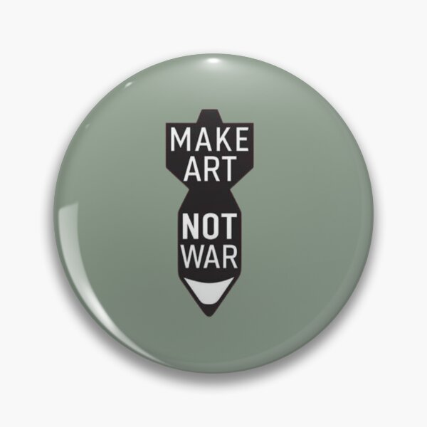 Item preview, MAKE ART NOT WAR designed and sold by DIB Designs – Express Your Style.