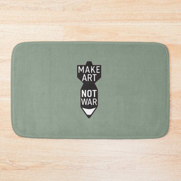 Item preview, MAKE ART NOT WAR designed and sold by DIB Designs – Express Your Style.