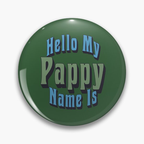 Item preview, Hello My Name Is Pappy designed and sold by PooshCrafts.