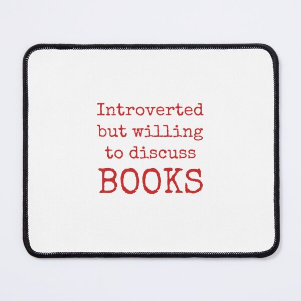 Item preview, Introverted but willing to discuss books designed and sold by Inspirationmotivation.