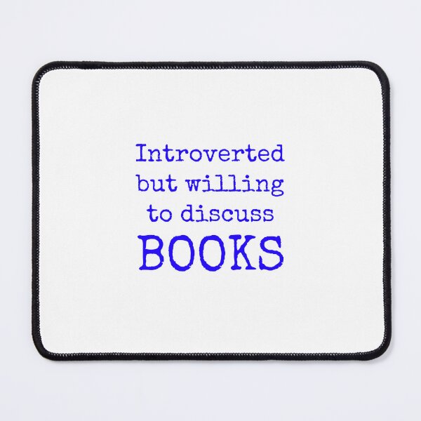Item preview, Introverted but willing to discuss books designed and sold by Inspirationmotivation.