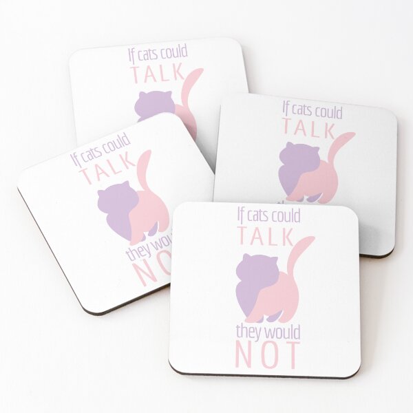 Item preview, If cats could talk they would not designed and sold by melissamaduka.