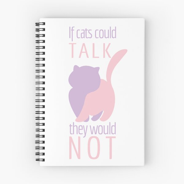 Item preview, If cats could talk they would not designed and sold by melissamaduka.