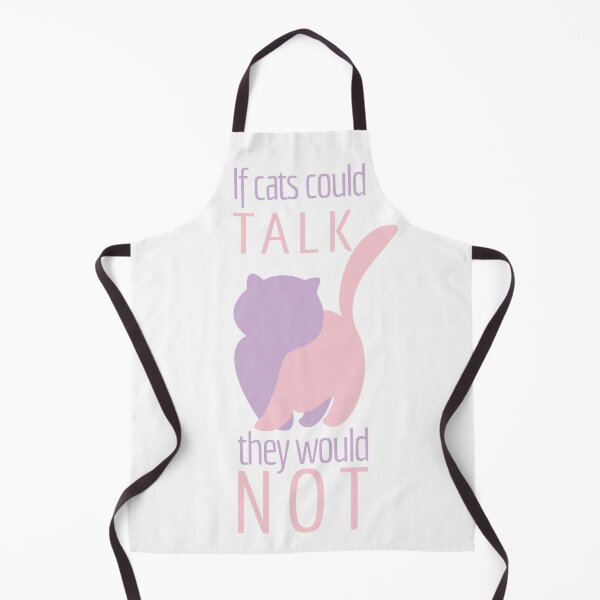 Item preview, If cats could talk they would not designed and sold by melissamaduka.