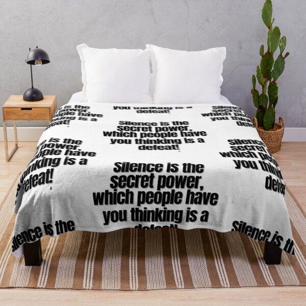 Item preview, Silence is the secret power, which people have you thinking is a defeat! designed and sold by Finds.