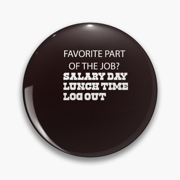 Item preview, work job jokes designed and sold by WAISLYV.