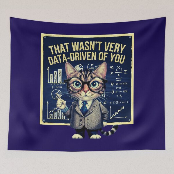 Item preview, That Wasn't Very Data-Driven of You  Data-Driven  data scientists and data analyst designed and sold by ketkacreations.