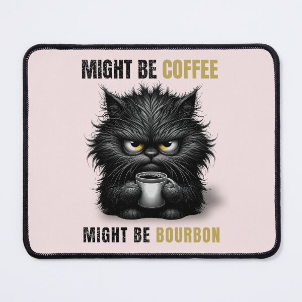 Item preview, Might Be Coffee Might Be Bourbon Coffee Lovers designed and sold by ManiaGrania.
