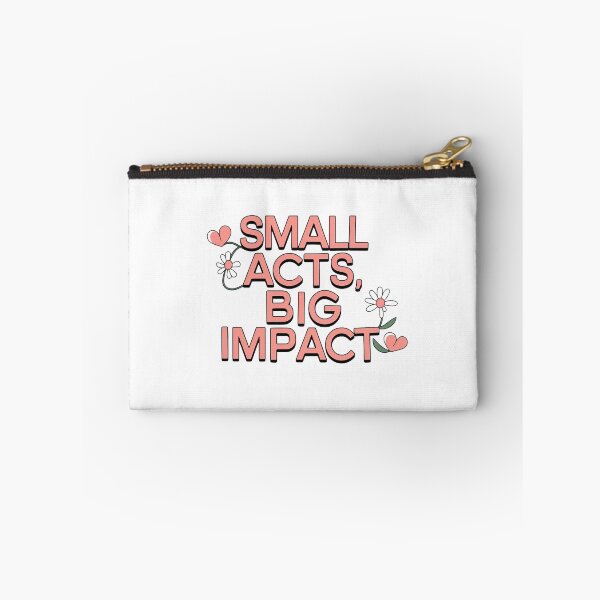 Item preview, Small Acts Big Impact designed and sold by Situstshirts.