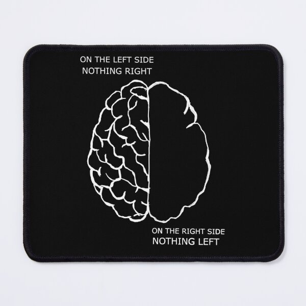 Item preview, On the Left Side Nothing Right, On the Right Side Nothing Left” Minimalistic Brain Design designed and sold by CreationbyNiki.