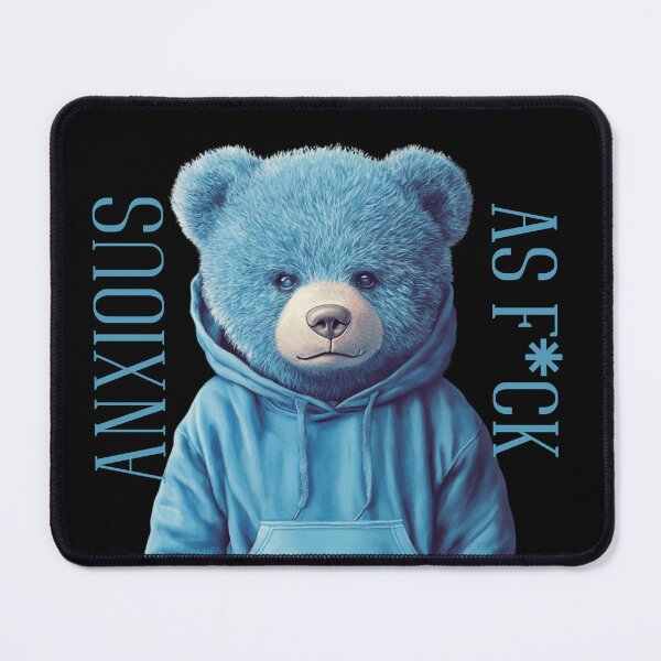 Item preview, Anxious as f*ck bear designed and sold by QueerPenguin.