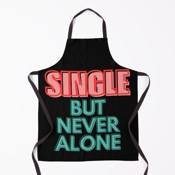 Item preview, SINGLE BUT NEVER ALONE designed and sold by stickersrafisa.
