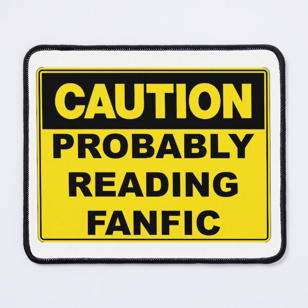 Item preview, Caution: Probably Reading Fanfic designed and sold by RuthandRose.