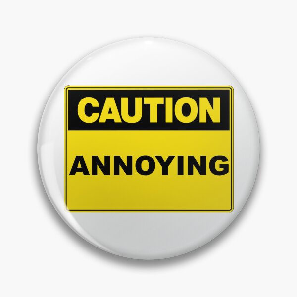 Item preview, Caution: Annoying designed and sold by RuthandRose.