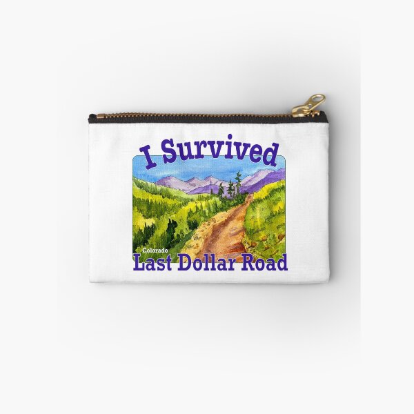Item preview, I Survived Last Dollar Road, Colorado designed and sold by MMc Buck.