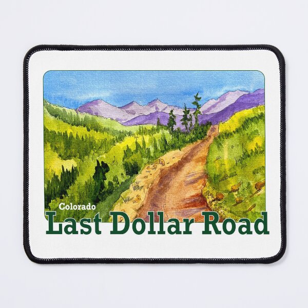 Item preview, Last Dollar Road, Colorado designed and sold by MMc Buck.