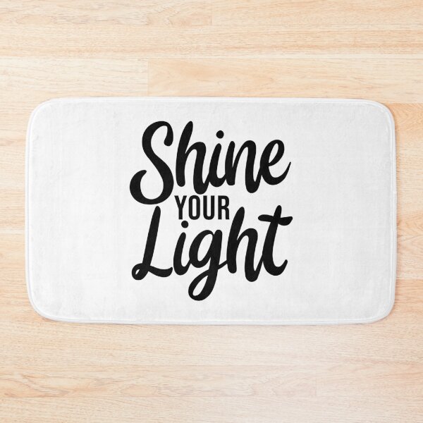 Item preview, Shine Your Light Inspirational Quote designed and sold by ThreeftlyPicks.