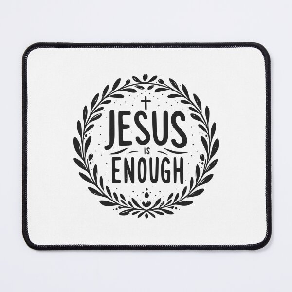 Item preview, Jesus is Enough designed and sold by Frank Ring.