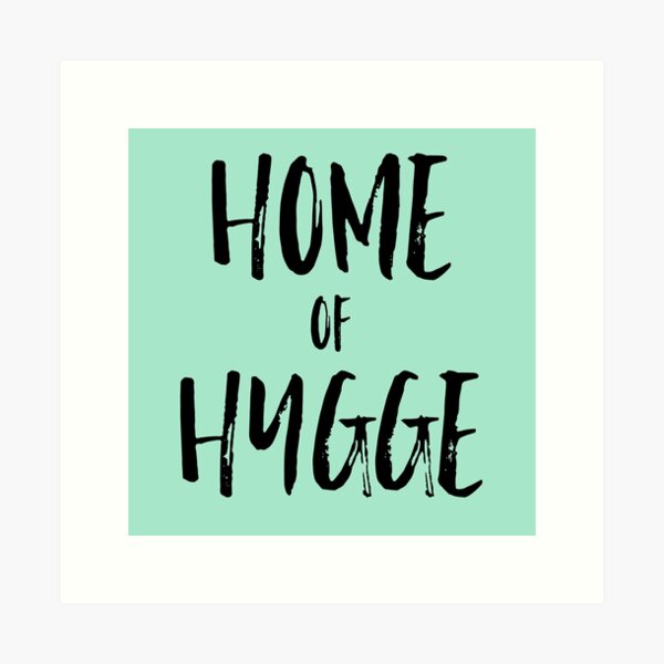 Item preview, Home of Hygge designed and sold by mivpiv.