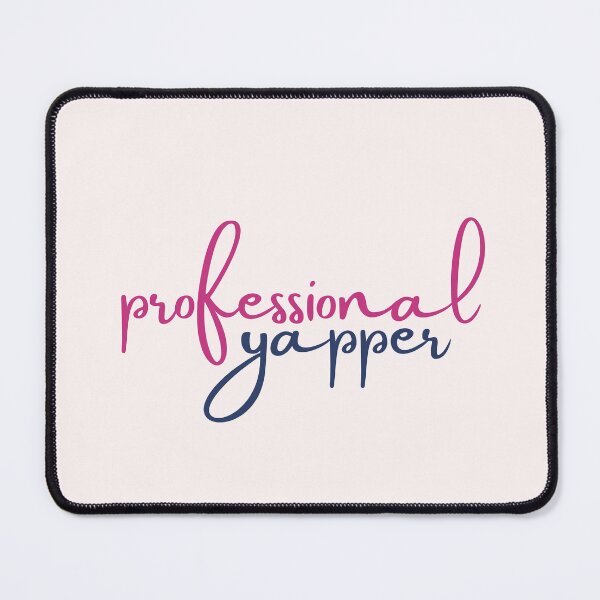 Item preview, Professional yapper designed and sold by PeachyLitchi.