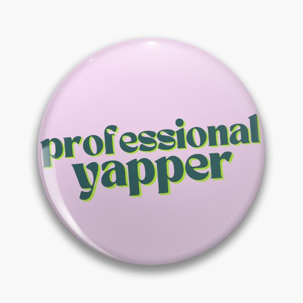Item preview, Professional yapper designed and sold by PeachyLitchi.