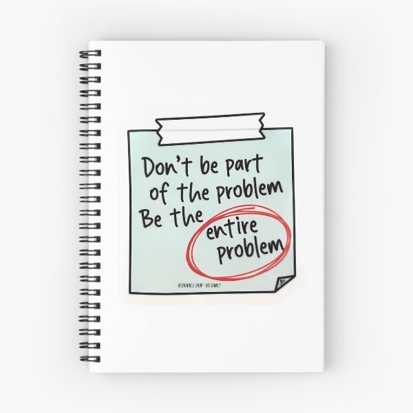 Item preview,  Dont be part of the problem be the entire problem  designed and sold by Big  Donuts ⭐⭐⭐⭐⭐.
