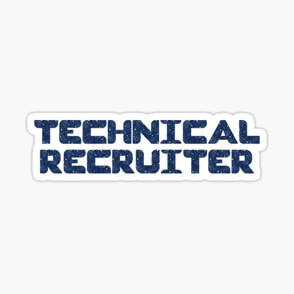 Item preview, Technical Recruiter designed and sold by kesuzz.