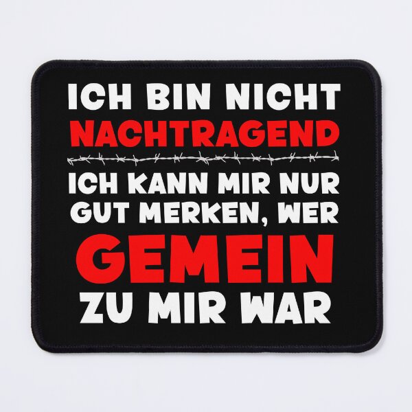 Artikelvorschau, Ich bin nicht nachtragend - lustiger Spruch entworfen und verkauft von SpecialtiesShop.