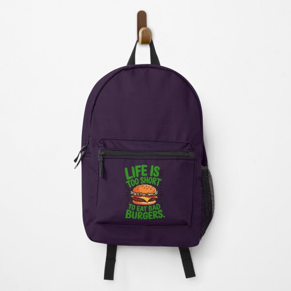 Item preview, Life Is Too Short To Eat Bad Burgers Funny Food Quote designed and sold by TheArtOfPat.