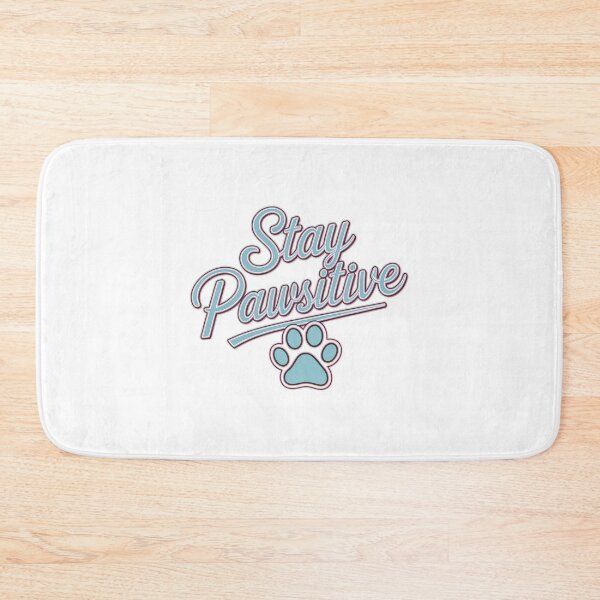 Item preview, Stay Pawsitive designed and sold by My Artprintz.