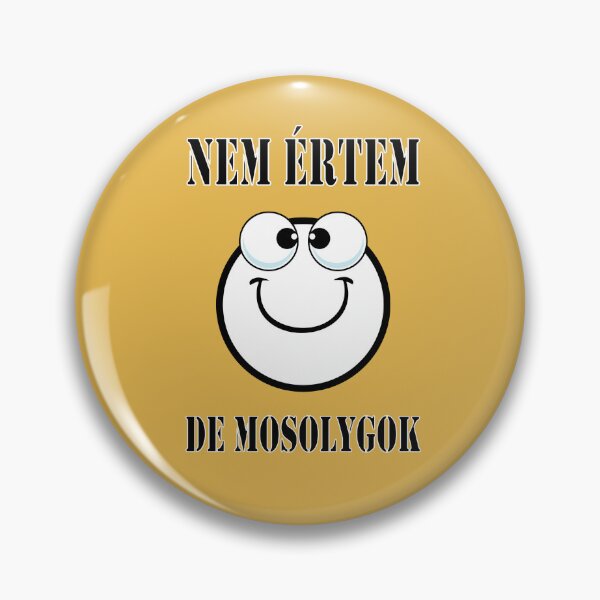 Item preview, Nem értem de mosolygok / I don´t understand but I smile designed and sold by magyarnyol.