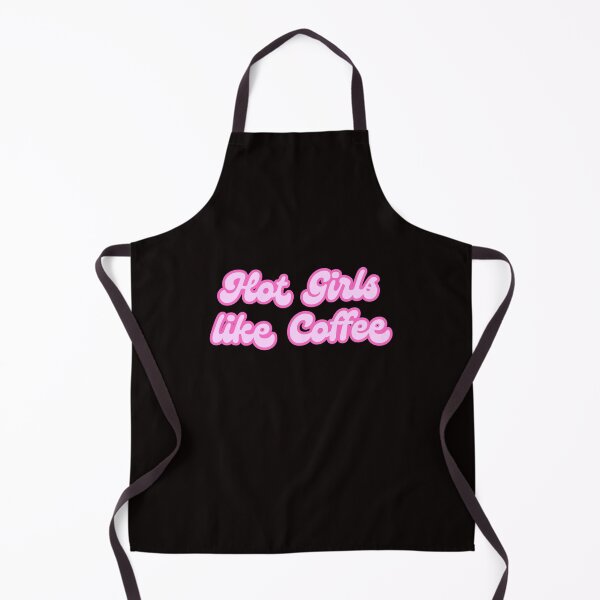 Item preview, Hot Girls Like Coffee designed and sold by RunningJoke.