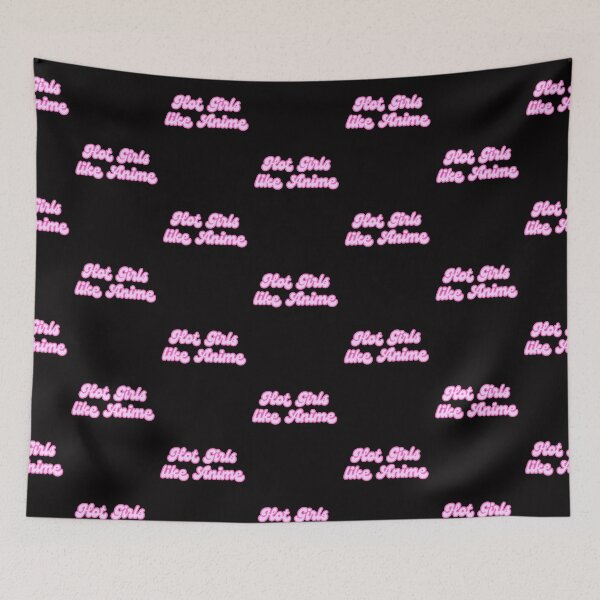 Item preview, Hot Girls Like Anime designed and sold by RunningJoke.