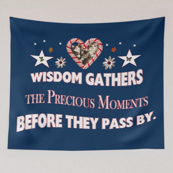 Item preview, Wisdom Gathers the Precious Moments Before They Pass designed and sold by kristalcurt.