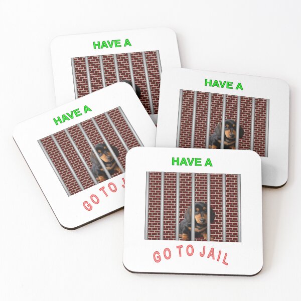 Item preview, Have a puppy, go to Jail designed and sold by ShowBoots.