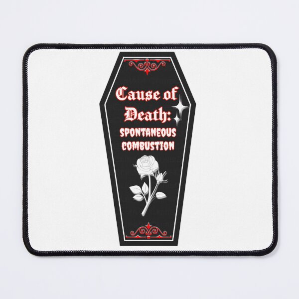 Item preview, Cause of Death: Spontaneous Combustion designed and sold by RuthandRose.